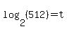 log%282%2C%28512%29%29=t