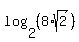 log%282%2C%288%2Asqrt%282%29%29%29