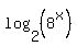 log%282%2C%288%5Ex%29%29