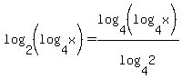 log%282%2C%28log%284%2Cx%29%29%29=log%284%2C%28log%284%2Cx%29%29%29%2Flog%284%2C2%29