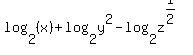 log%282%2C%28x%29%29%2Blog%282%2Cy%5E2%29-log%282%2Cz%5E%281%2F2%29%29