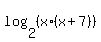 log%282%2C%28x%2A%28x%2B7%29%29%29