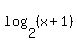 log%282%2C%28x%2B1%29%29