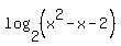 log%282%2C%28x%5E2-x-2%29%29