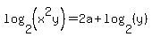 log%282%2C%28x%5E2y%29%29+=+2a%2Blog%282%2C%28y%29%29