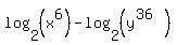 log%282%2C%28x%5E6%29%29-log%282%2C%28y%5E%2836%29%29%29