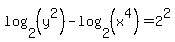 log%282%2C%28y%5E2%29%29-log%282%2C%28x%5E4%29%29=2%5E2