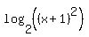 log%282%2C+%28%28x%2B1%29%5E2%29%29%29