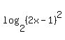 log%282%2C+%282x-1%29%29%5E2