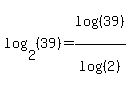 log%282%2C+%2839%29%29+=+log%28%2839%29%29%2Flog%28%282%29%29