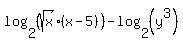 log%282%2C+%28sqrt%28x%29%28x-5%29%29%29+-+log%282%2C+%28y%5E3%29%29