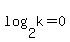 log%282%2C+k%29+=+0