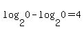 log%282%2C0%29+-+log%282%2C0%29+=+4