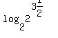 log%282%2C2%5E%283%261%2F2%29%29
