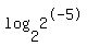 log%282%2C2%5E-5%29