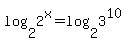 log%282%2C2%5Ex%29+=+log%282%2C3%5E10%29