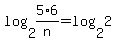 log%282%2C5%2A6%2Fn%29+=+log%282%2C2%29