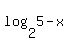 log%282%2C5-x%29+