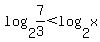 log%282%2C7%2F3%29%3Clog%282%2Cx%29