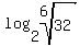 log%282%2Croot%286%2C32%29%29