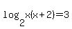 log%282%2Cx%28x%2B2%29%29=3
