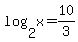 log%282%2Cx%29=10%2F3