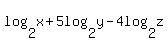 log%282%2Cx%29+%2B+5log%282%2Cy%29+-+4log%282%2Cz%29
