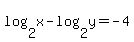 log%282%2Cx%29-log%282%2Cy%29=-4