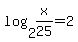 log%282%2Cx%2F25%29=2