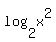log%282%2Cx%5E2%29