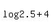 log%282.5%29+%2B+4