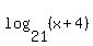 log%2821%2C%28x%2B4%29%29