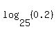 log%2825%2C%280.2%29%29