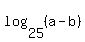 log%2825%2C%28a-b%29%29