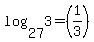 log%2827%2C+3%29=%281%2F3%29