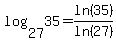 log%2827%2C35%29+=+ln%2835%29%2Fln%2827%29