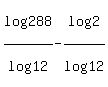 log%28288%29%2Flog%2812%29-+log%282%29%2Flog%2812%29