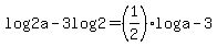 log%282a%29-3log%282%29=+%281%2F2%29log%28a-3%29