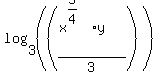 log%283%2C%28%28%28x%5E%285%2F4%29y%29%2F3%29%29%29