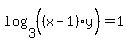 log%283%2C%28%28x-1%29y%5E%22%22%29%29=1