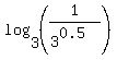 log%283%2C%281%2F%283%5E0.5%29%29%29