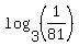 log%283%2C%281%2F81%29%29