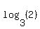 log%283%2C%282%29%29
