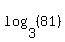 log%283%2C%2881%29%29