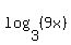 log%283%2C%289x%29%29