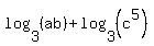 log%283%2C%28ab%29%29%2Blog%283%2C%28c%5E5%29%29