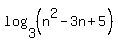 log%283%2C%28n%5E2-3n%2B5%29%29