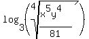 log%283%2C%28root%284%2C%28x%5E5y%5E4%29%2F81%29%29%29