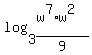 log%283%2C%28w%5E7%2Aw%5E2%29%2F9%29