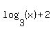 log%283%2C%28x%29%29+%2B+2